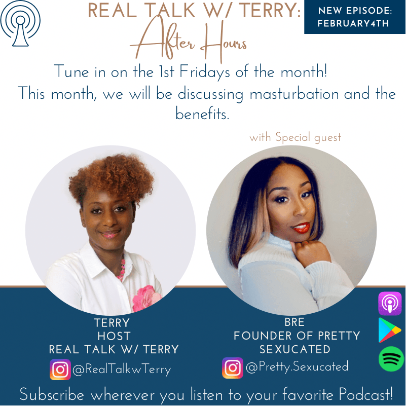 Real Talk w/Terry: After Hours E4_Let’s Talk About&nbsp;Masturbation